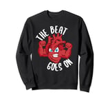 Open Heart Surgery Recovery Bypass The Beat Goes On Gift Sweatshirt