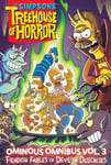 Matt Groening - The Simpsons Treehouse of Horror Ominous Omnibus Vol. 3 Fiendish Fables Devilish Delicacies Bok