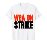 WGA Writers Guild Of America Strike Stand With WGA On Strike T-Shirt