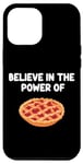 iPhone 12 Pro Max Believe in the Power of Cherry Pie Sweet Tart American Food Case