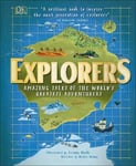 Nellie Huang - Explorers Amazing Tales of the World's Greatest Adventurers Bok