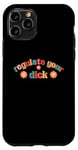iPhone 11 Pro Regulate Your Dick Funky Pro Choice Women's Right Pro Roe Case