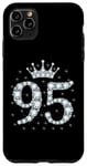 iPhone 11 Pro Max 95 Crown 95 Years Old Happy 95th Birthday Girl Women Case