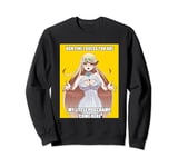 Ugh Fine I Guess You Are My Little Pogchamp Meme Anime Girl Sweatshirt