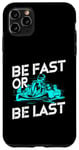 Coque pour iPhone 11 Pro Max Be Fast Or Be Last Go Kart Racing – Voiture de course Kart Racer