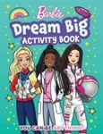 Mattel - Barbie Dream Big Activity Book Bok