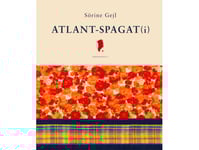 Atlant-Spagat(I) | Sörine Gejl | Språk: Danska
