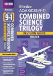 Karen Bailey - BBC Bitesize AQA GCSE (9-1) Combined Science Trilogy Higher Revision Guide for home learning, 2021 a Bok