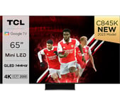 65" TCL 65C845K  Smart 4K Ultra HD HDR Mini LED QLED TV with Google Assistant, Black