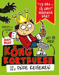 Egmont Kids Media Nordic Kong Kortbukse og den onde keiseren boker