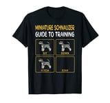 Miniature Schnauzer Guide To Training Dog Obedience T-Shirt