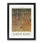 Beech Grove Forest Vol.2 By Gustav Klimt Exhibition Museum Painting Framed Wall Art Print, Ready to Hang Picture for Living Room Bedroom Home Office Décor, Black A3 (34 x 46 cm)