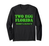 Two Egg Florida Coordinates Long Sleeve T-Shirt