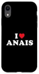 Coque pour iPhone XR Cadeau prénom Anais, I Heart Anais I Love Anais