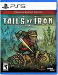 Tails of Iron (Crimson Knight Edition) (Import) (PlayStation 5)