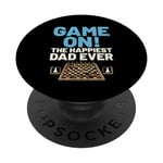 Game On The Happiest Dad Ever Board Game Chess Player PopSockets Swappable PopGrip