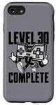 Coque pour iPhone SE (2020) / 7 / 8 Level 30 Complete Tenue de jeu pour le 30ème anniversaire 30