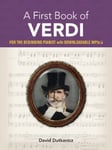 David Dutkanicz - A First Book of Verdi: For the Beginning Pianist with Downloadable Mp3s Bok