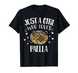 Just A Girl Who Loves Paella – Funny Paella T-Shirt