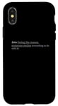 Coque pour iPhone X/XS Into: being the reason someone smiles (everything to do with