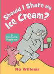 Walker Books Ltd Mo Willems Should I Share My Ice Cream? (Elephant and Piggie)