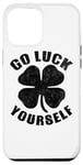 Coque pour iPhone 14 Plus Go Luck Yourself - Drôle de la Saint-Patrick