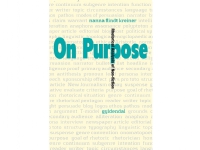 On Purpose | Nanna Flindt Kreiner | Språk: Danska