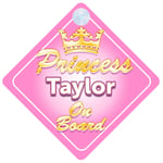 Crown Princess Taylor On Board Personalised Baby Girl Car Sign