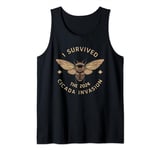 Survived 2024 Cicada Invasion Insect Bug Infestation Cicadas Tank Top