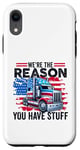 Coque pour iPhone XR Nous sommes la raison pour laquelle vous avez des trucs Semi Truck American Trucker