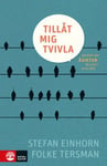 Tillåt mig tvivla