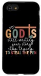 iPhone SE (2020) / 7 / 8 God Is Still Writing Your Story Stop Typing To Steal The Pen Case