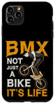 Coque pour iPhone 11 Pro Max Le BMX n'est pas qu'un vélo, c'est la vie Bicycle Cycling Extreme BMX
