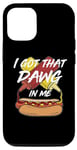 Coque pour iPhone 15 I Got the Dawg In Me Ironic Meme Viral Citation