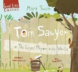 - Tom Sawyer or the largest playroom in all world Bok