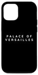 iPhone 15 Pro Palace Of Versailles Souvenir / Palace Of Versailles Tourist Case