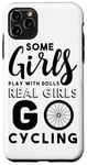 Coque pour iPhone 11 Pro Max Certaines filles jouent avec des poupées Real Girls Go Cycling - Drôle