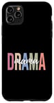 Coque pour iPhone 11 Pro Max Drame Maman Théâtre Artiste Théâtre Drame Jouer Théâtre Maman