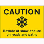V Safety 7A143BR-RY Panneau de signalisation en plastique rigide avec inscription « Beware of Snow and Ice on Road and Paths » 600 mm x 450 mm-2 mm
