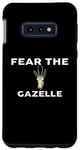 Coque pour Galaxy S10e Tee-shirt Fear The GAZELLE GAZELLES