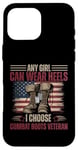 Femme vétéran Any Girl Can Wear Heels I Choose Combat Boots Coque pour iPhone 16 Pro Max