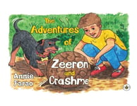 Annie Farao - The Adventures of Zeeron and Crash Bok