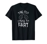 I, t Fart My, Blew You A Kiss T T-Shirt