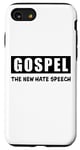 iPhone SE (2020) / 7 / 8 Gospel The New Hate Speech: Christian Political Correctness Case