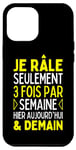 Coque pour iPhone 13 Pro Max Je Rale Pas Je M'exprime Humour Homme Raleur Femme Raleuse