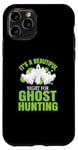 iPhone 11 Pro Ghost Hunter This night beautiful for ghost Hunting Case