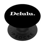 The word Delulu | A classic serif design that says Delulu PopSockets Swappable PopGrip