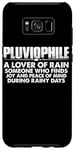 Coque pour Galaxy S8+ Pluviophile, A Lover Of Rain -------