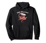 I'm An IBS Warrior Irritable Bowel Syndrome Awareness Pullover Hoodie