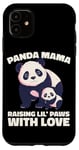 iPhone 11 Panda Mama Raising Lil Paws With Love Cute Mom Bear And Cub Case